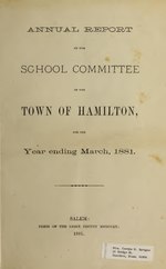 Thumbnail for File:Annual report of the school committee of the Town of Hamilton (IA annualreportofsc1881unse).pdf