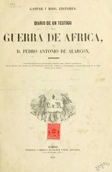 Pedro Antonio de Alarcón: Diario de un testigo de la guerra de África (1859)