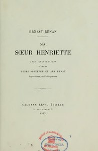 Ernest Renan, Ma sœur Henriette, 1895    