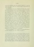 revoir les questions dans une lumière nouvelle et sous un angle plus large. Telle est, croyons-nous, la disposition de notre caractère. Les historiens n’ont pas l’habitude de faire leur propre psychologie. Quelque naïveté qu’il puisse y avoir à l’avouer, l’on nous permettra de dire que la bienveillance — trait le plus saillant de notre nature — nous a guidé dans tout le cours de notre étude. Chaque fois que cela a été possible sans compromettre trop gravement la vérité, il nous a été doux de céder à ce sentiment. Nous nous sommes gardé, encore que cela eût été facile, de suspecter la sincérité de bien des historiens ; nous avons même poussé l’indulgence jusqu’à prêter à tel ou tel des intentions honnêtes quand nos convictions nous disaient tout le contraire, pensant qu’il valait mieux nous taire ou pécher par excès de bonté que de risquer de tomber dans une sévérité outrée. Pourtant devant les efforts systématiques, bien caractérisés et sans cesse renouvelés que certaine école a tentés pour fausser l’histoire, le silence de notre part eût été une faute ; notre conscience nous faisait un devoir de dévoiler ces pratiques honteuses et d’en stigmatiser les auteurs. C’est du compilateur des Archives de la Nouvelle-Écosse et de M. Parkman que nous voulons ici parler[17].