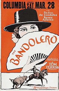 <i>The Bandolero</i> 1924 film by Tom Terriss
