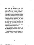 d’autant plus ses maîtres qu’ils n’en voyaient pas les causes. Mon frère était pour eux un écolier paresseux ; ils ne pouvaient donc attribuer à aucune fatigue intellectuelle cette espèce de maladie cérébrale. Devenu maigre et chétif, Honoré ressemblait à ces somnambules qui dorment les yeux ouverts ; il n’entendait pas la plupart des questions qu’on lui adressait, et ne savait que répondre quand on lui demandait brusquement : « À quoi pensez-vous ? Où êtes-vous ? » Cette maladie bizarre, Balzac en dit de son côté quelques mots dans Louis Lambert : « Six mois après la confiscation du Traité sur la Volonté, je quittai le collége. Cette