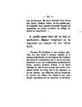 séparation fut brusque. Ma mère, alarmée d’une fièvre qui, depuis quelque temps, ne me quittait pas, et à laquelle mon inaction corporelle donnait les symptômes du coma, m’enleva du collége en quatre ou cinq heures. » À quelle cause était dû un état si particulier, Balzac l’explique en le reportant au compte de son héros fictif : « Soumis, dès l’enfance, à une précoce activité, due sans doute à quelque maladie ou à quelque imperfection de ses organes, dès l’enfance ses forces se consumèrent par le jeu de ses sens intérieurs et par une surabondante production de fluide nerveux. Homme d’idées, il lui fallut étancher la soif de son cerveau qui voulait s’assimiler toutes les idées. De là ses lectures ; et de ses lectures ses réflexions qui lui donnèrent le pouvoir de réduire les choses à leur plus simple expression, de les absorber en lui-même