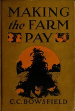 Thumbnail for File:Making the farm pay (IA makingfarmpay00bowsrich).pdf