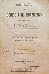 Draft Civil Code, prepared by the jurist Clovis Bevilaqua, printed by the National Press in 1900. Projeto do Codigo Civil Brazileiro CCB 1900.jpg