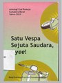 Satu Vespa Sejuta Saudara, Uyee! Antologi Esai Remaja Sumatera Barat Tahun 2015