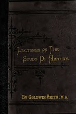 Thumbnail for File:Lectures on the Study of History (IA lecturesonstudyo01smit 0).pdf