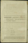 ENREGISTRÉE conformément à l’Acte Provincial, intitulé : « Acte pour protéger la propriété littéraire. » DES PRESSES DE LOUIS PERRAULT ET CIE., MONTRÉAL.