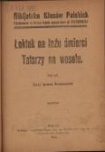 Józef Ignacy Kraszewski Łoktek na łożu śmierci