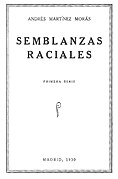 Semblanzas raciales, 1930.