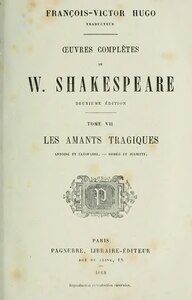 William Shakespeare, Antoine et Cléopâtre ; Roméo et Juliette, 1868    