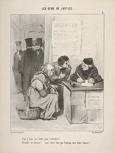 File:"Faut-y faire une lettre pour l’attendrir?...- Attendrir un huissier!..vous n’êtes donc pas français, mon brave homme?...." , plate 5 from Les Gens de Justice MET DP833794.jpg