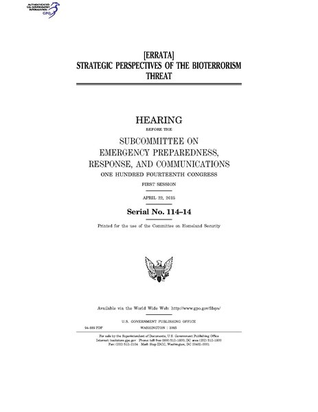 File:(ERRATA) STRATEGIC PERSPECTIVES OF THE BIOTERRORISM THREAT (IA gov.gpo.fdsys.CHRG-114hhrg96956).pdf