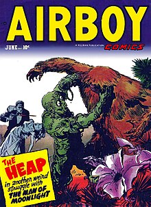 The Heap battles "The Man of the Moonlight" on the cover of Airboy Comics, volume 9, number 5 (March 1952). Artwork by Ernest Schroeder. Airboy Comics v9 5.jpg