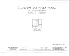 Christian Turck House ، Kirchhayn ، واشنگتن ، WI HABS WIS ، 66-KIRHA.V ، 1- (برگ 0 از 5) .tif