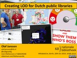 25-26 oktober 2019 - Creating LOD for Dutch public libraries - Presentation of a project to improve the coverage and visibility of public libraries in the Netherlands on Wikidata.