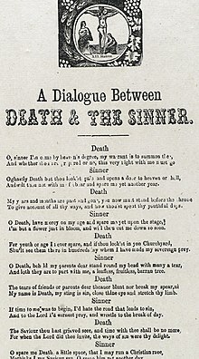 First line reads: Death/ O, sinner I'm come by heaven's decree, my warrant is to summon thee. Dialogue Between Dead and the Sinner.jpg