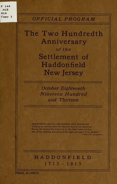 File:Official program. The two hundredth anniversary of the settlement of Haddonfield, New Jersey, October eighteenth, nineteen hundred and thirteen .. (IA officialprogramt00hadd).pdf