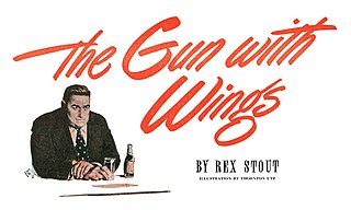 <span class="mw-page-title-main">The Gun with Wings</span> Short story by Rex Stout