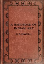 Миниатюра для Файл:A Handbook of Indian Art.djvu