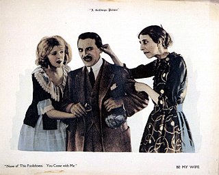 <i>Be My Wife</i> (1921 film) 1921 film