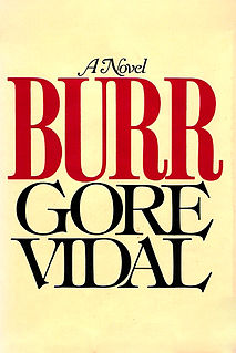 <i>Burr</i> (novel) novel by Gore Vidal