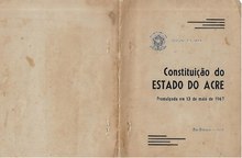 Constituição do Estado do Acre, promulgada em 13 de Maio de 1967, em que Nabor Júnior foi um dos constituintes.