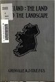 Ireland- the land and the landscape - a geography for schools & travellers (IA irelandlandlands00coleiala).pdf
