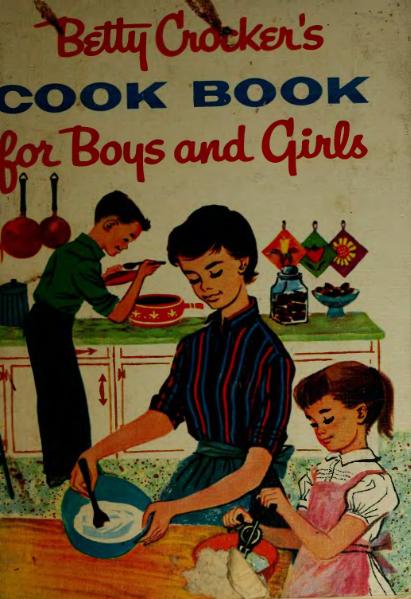 File:Betty Crocker's Cook Book for Boys and Girls.djvu