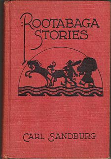 <i>Rootabaga Stories</i> Childrens book written by Carl Sandburg