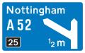 Motorway junction ahead, displaying the route number and destination reached by taking this route