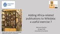 Wikimania 2019 Libraries Adding Africa-related publications to Wikidata - a useful exercise.pdf