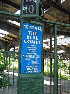 The Blue Comet was a named passenger train operated by Central Railroad of New Jersey from 1929 to 1941 between the New York metropolitan area and Atlantic City.
