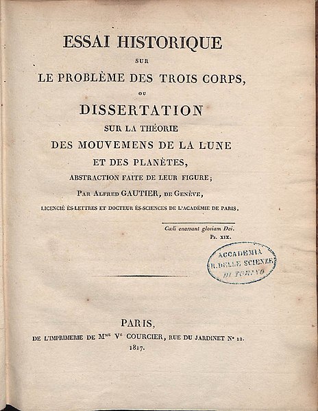 File:Gautier - Essai historique sur le problème des trois corps, ou Dissertation sur la théorie des mouvemens de la lune et des planètes, 1817 - 740156 F.jpeg