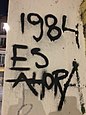 „1984 es ahora/1984 ist jetzt“, Graffito in Madrid