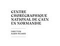 Vignette pour Centre chorégraphique national de Caen en Normandie