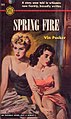Cover of Spring Fire - Vin Packer Marijane Meaker 1952.jpg
