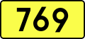 English: Sign of DW 769 with oficial font Drogowskaz and adequate dimensions.