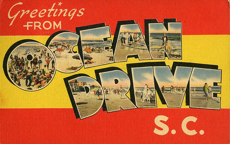 File:Greetings from Ocean Drive, South Carolina - Large Letter Postcard (28432579150).jpg