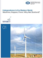 Thumbnail for File:Independence in the Modern World. Wealthier, Happier, Fairer- Why Not Scotland?.jpg