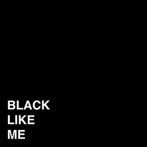 Song Black Like Me