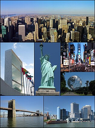 From top left: Midtown Manhattan, the United Nations Headquarters, the Statue of Liberty, Times Square, the Unisphere in Queens, the Brooklyn Bridge, and Lower Manhattan with the Staten Island Ferry