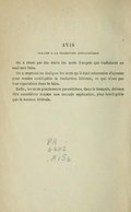 == AVIS RELATIF A LA TRADUCTION JUXTALINÉAIRE == On a réuni par des traits les mots français qui traduisent un seul mot latin. On a imprimé en italique les mots qu'il était nécessaire d’ajouter pour rendre intelligible la traduction littérale, et qui n’ont pas leur équivalent dans le latin. Enfin, les mots placés entre parenthèses, dans le français, doivent être considérés comme une seconde explication, plus intelligible que la version littérale.