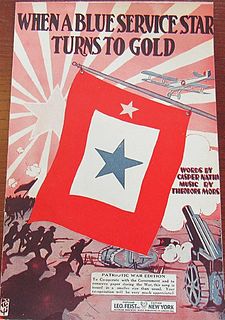 When a Blue Service Star Turns to Gold 1918 song composed by Theodore F. Morse