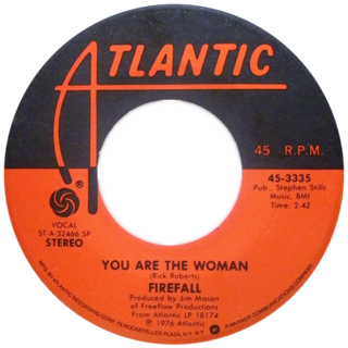 You Are the Woman 1976 single by Firefall