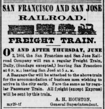 Ad for regular freight train on SF&SJ RR, effective 2 June 1864