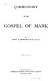 Broadus, John A. Commentary on the Gospel of Mark.(1905). GB.pdf