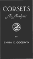 CORSETS: An Analysis by Emma E. Goodwin