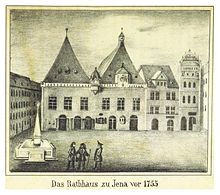 Das Rathaus von Jena (vor 1755)