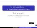 La Universitat Jaume I y la difusión del conocimiento Abierto.pdf
